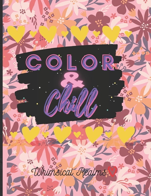 Color & Chill: Color & Chill A Go With The Flow Coloring Book (Paperback)
