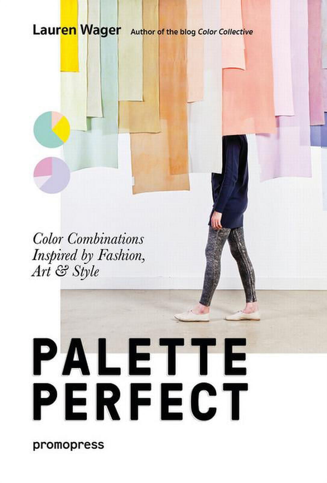 Color Collective's Palette Perfect: Color Combinations Inspired by ...