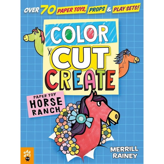 Color, Cut, Create: Color, Cut, Create Play Sets: Horse Ranch (Paperback)