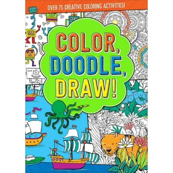Pre-Owned Color, Doodle, Draw! (Paperback) 1684126762 9781684126767
