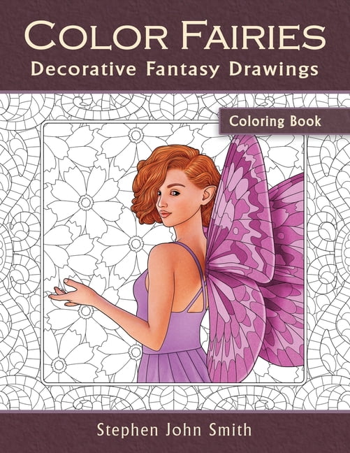 Color Fairies: A Decorative Fantasy Coloring Book for Adults, (Paperback)