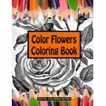 thumbnail image 1 of Color Flowers Coloring Book (Paperback), 1 of 1
