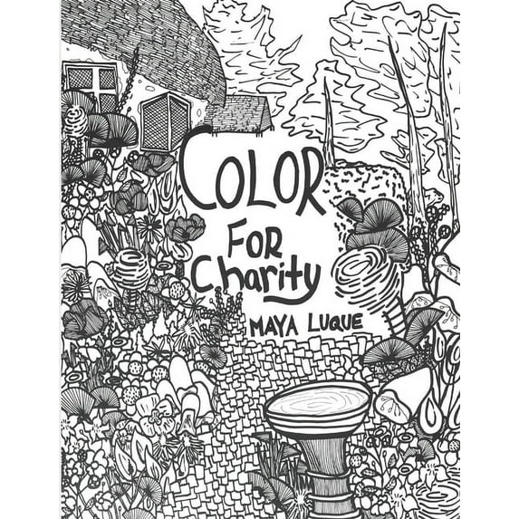 Color For Charity: A Coloring Book For Charity (Paperback)