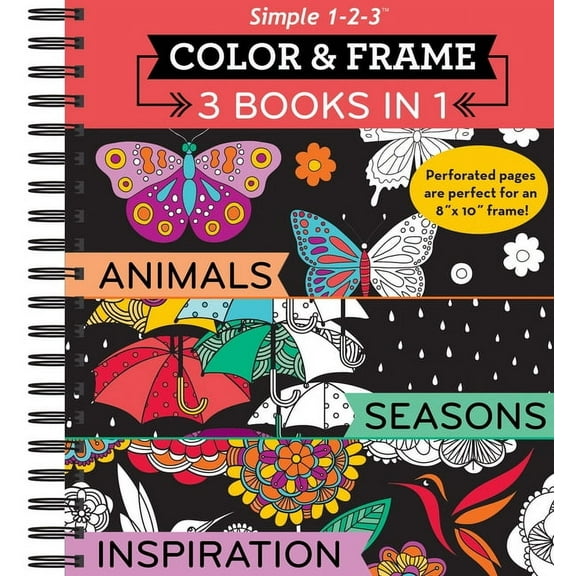 Color & Frame Color & Frame - 3 Books in 1 - Animals, Seasons, Inspiration (Adult Coloring Book), (Spiral-Bound)