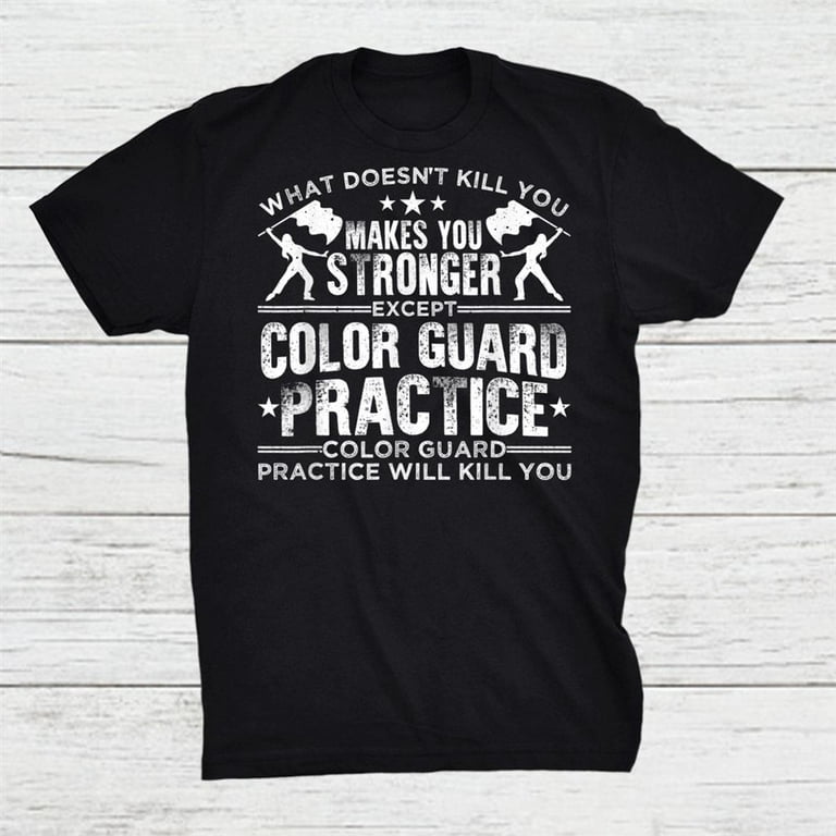 Color Guard Winter Guard Marching Band Shirt Gift Black Unisex T Shirt Walmart