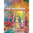 thumbnail image 1 of Pre-Owned Color Harmonies: Paint Watercolors Filled with Light (Paperback) 1600611923 9781600611926, 1 of 1