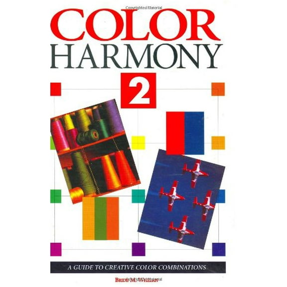 Pre-Owned Color Harmony 2: A Guide to Creative Color Combinations (Paperback) 1564960668 9781564960665