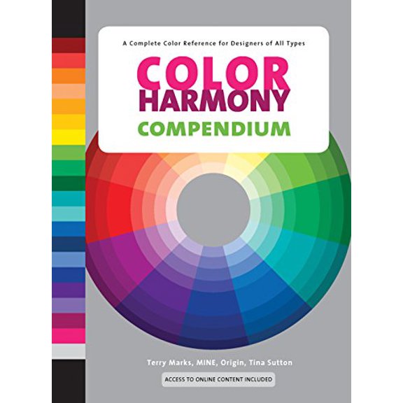Pre-Owned Color Harmony Compendium: A Complete Color Reference for Designers of All Types, 25th Anniversary Edition [With CDROM] (Hardcover) 1592535909 9781592535903