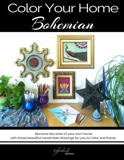 Color Your Home Bohemian: A Bohemian Home Decor Book / Adult Coloring Book - Become the Artist of Your Own Home with These Beautiful Handmade Dr
