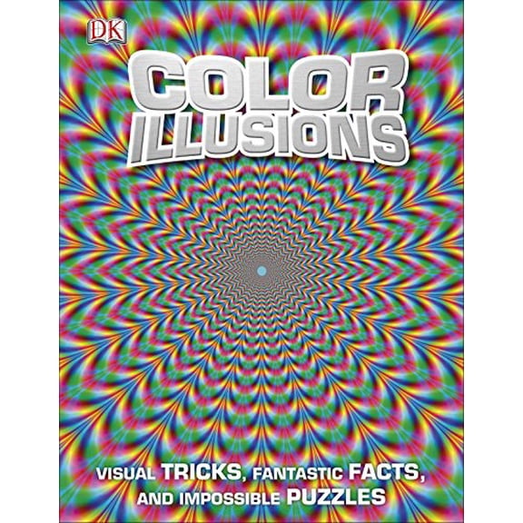 Pre-Owned Color Illusions: Visual Tricks, Fantastic Facts, and Impossible Puzzles (Hardcover) 1465422854 9781465422859