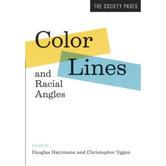 Pre-Owned Color Lines and Racial Angles (Paperback) 0393920399 9780393920390