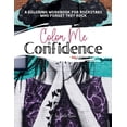 thumbnail image 1 of Color Me Bad: Color Me in Confidence: A Coloring Journal For Rock Stars Who Forget They Rock (Paperback), 1 of 1