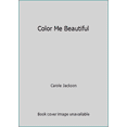 thumbnail image 1 of Pre-Owned Color Me Beautiful (Paperback) 0345290151 9780345290151, 1 of 1