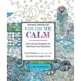 thumbnail image 1 of Pre-Owned Color Me Calm: 100 Coloring Templates for Meditation and Relaxation (Paperback) 1937994775 9781937994778, 1 of 1