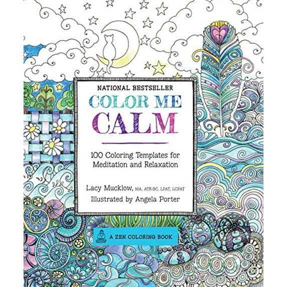 Pre-Owned Color Me Calm: 100 Coloring Templates for Meditation and Relaxation (Paperback) 1937994775 9781937994778