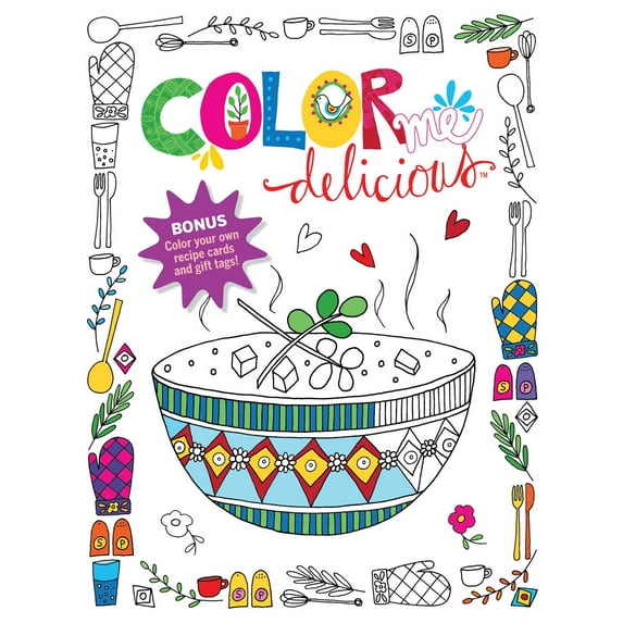 Color Me Delicious Adult Coloring Book
