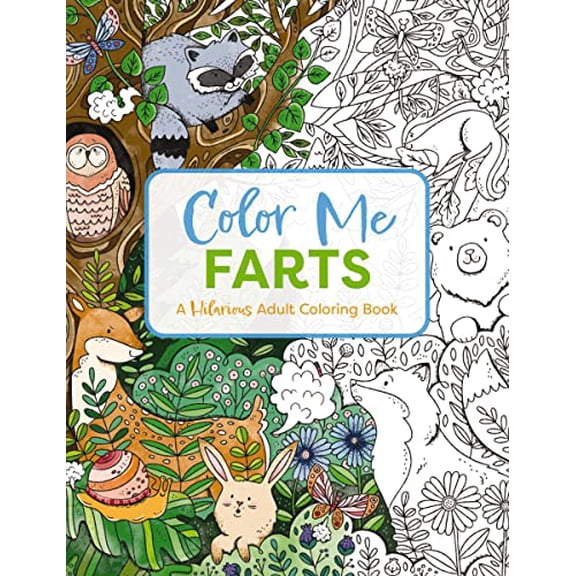 Pre-Owned Color Me Farts: A Hilarious Adult Coloring Book, (Paperback)