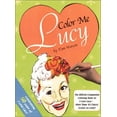 thumbnail image 1 of Pre-Owned Color Me Lucy: Celebrating 50 Years of I Love Lucy (Paperback) 0762405317 9780762405312, 1 of 1