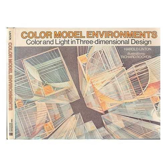 Pre-Owned Color Model Environments : Color and Light in Three-Dimensional Design (Paperback) 9780442260736