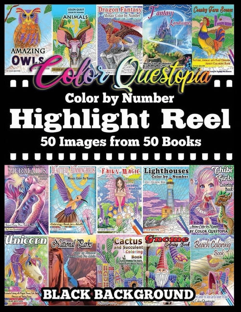 Color by Number for Adults Color By Number Highlight Reel - 50 Images from 50 Books - BLACK BACKGROUND: Greatest Hits Adult Coloring Book, (Paperback)