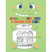 Color by Number & Word For Kids Ages 4-8 Coloring Activity Book, Children Coloring Book with 50 Unique Illustration, Unlimited Fun, Best Gift For Kid