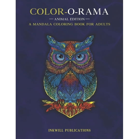 Color O Rama: An Adult Mandala Animals Coloring Book, (Paperback)
