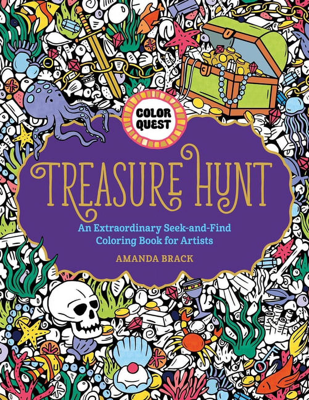 Color Quest: Treasure Hunt: An Extraordinary Seek-and-Find Coloring ...