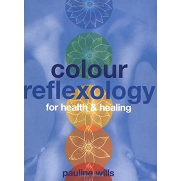 Pre-Owned Color Reflexology: For Health & Healing (Paperback) 1843330180 9781843330189
