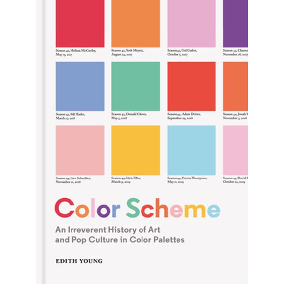 Pre-Owned Color Scheme: An Irreverent History of Art and Pop Culture in Color Palettes (Hardcover) 1616899921 9781616899929