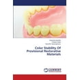 thumbnail image 1 of Color Stability Of Provisional Restorative Materials (Paperback), 1 of 1