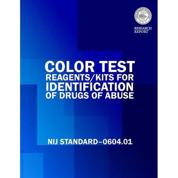 Color Tests Reagents/Kits for Preliminary Identification of Drugs of Abuse (Paperback)