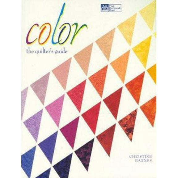 Pre-Owned Color: The Quilters Guide (Paperback) 1564771644 9781564771643