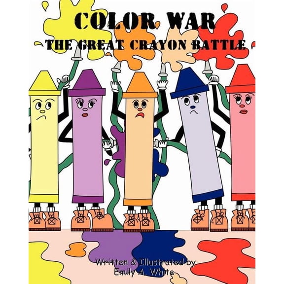 Color War: The Great Crayon Battle, (Paperback)
