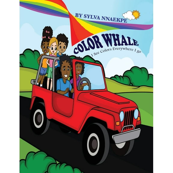 Color Whale: I See Colors Everywhere I go, (Paperback)