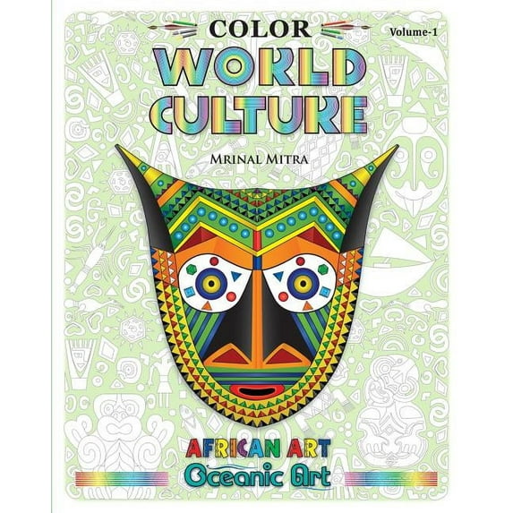 Color World Culture, Volume-1: African Art, Oceanic Art (Paperback)
