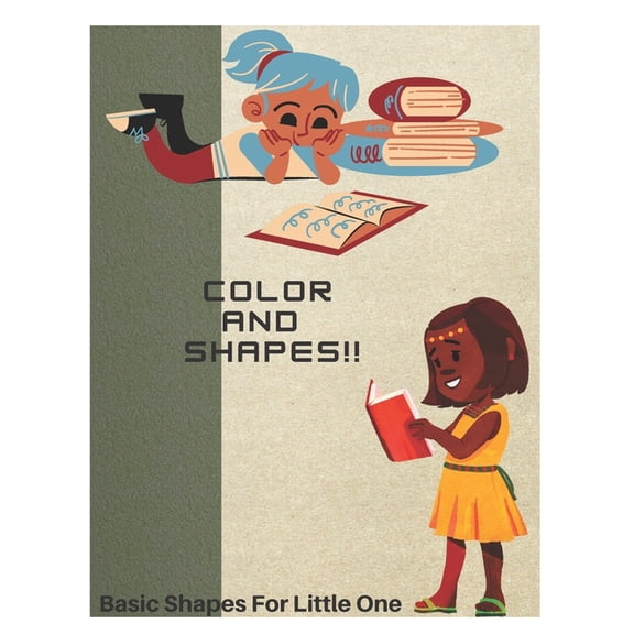 Color Your Little World: Basic Shapes for Little One's, (Paperback)