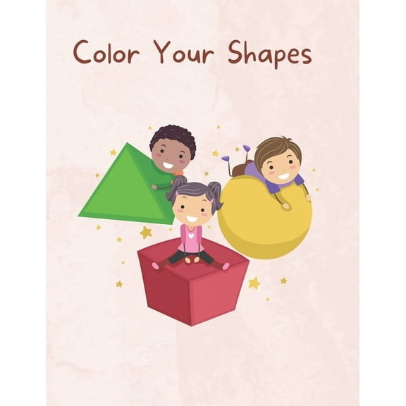 Color Your Shapes, (Paperback)