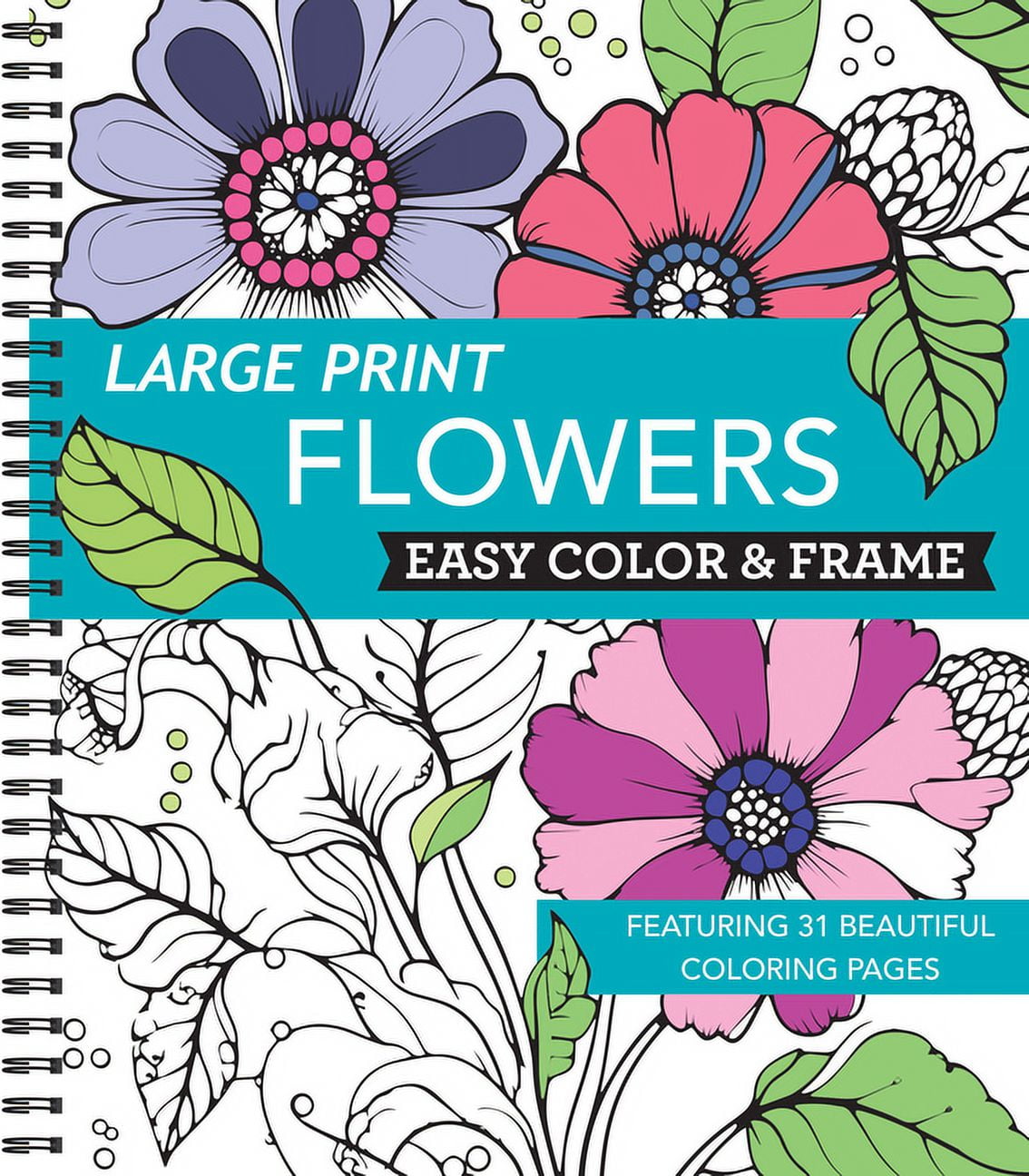 color-amp-frame-large-print-easy-color-amp-frame-flowers-stress-free-coloring-book-spiral-bound-walmart-com