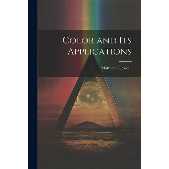 Color and Its Applications (Paperback)