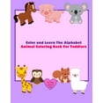 thumbnail image 1 of Color and Learn The Alphabet - Animal Coloring Book For Toddlers, (Paperback), 1 of 1