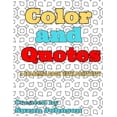 thumbnail image 1 of Color and Quotes: A Coloring Book with Positivity, (Paperback), 1 of 1