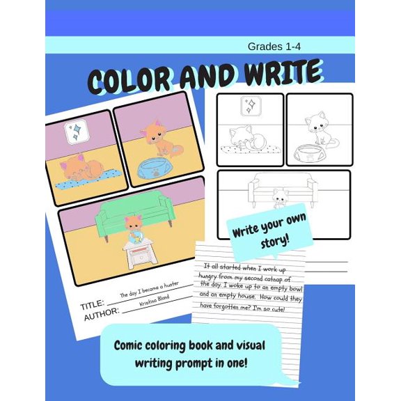 Color and write. Comic coloring book and visual writing prompt in one! Write your own story.: Write Stories or Paragraph Writing. Handwriting paper (Paperback)