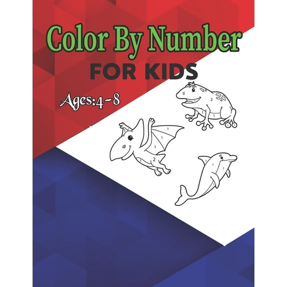 Color by Numbers For Kids Ages 4-8: Animal Collection Activity book, (Paperback)
