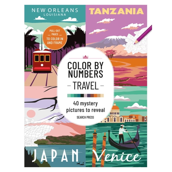Color by Number Color by Numbers Travel: 40 Mystery Pictures to Reveal, (Paperback)