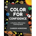 thumbnail image 1 of Color for Confidence: A Positive Affirmation Coloring Book (Paperback), 1 of 1