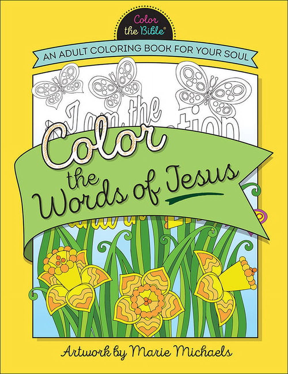 Color the Bible(r): Color the Words of Jesus: An Adult Coloring Book ...