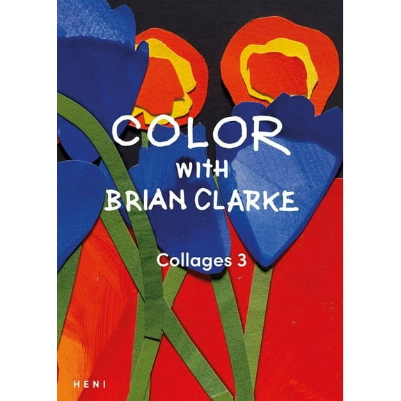 Color with Brian Clarke: Collages 3, (Paperback)