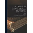 thumbnail image 1 of Colorado Agricultural Statistics; 1960, (Paperback), 1 of 1