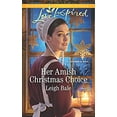 thumbnail image 1 of Pre-Owned Her Amish Christmas Choice (Mass Market Paperback) 1335479503 9781335479501, 1 of 1