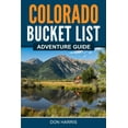 thumbnail image 1 of Colorado Bucket List Adventure Guide, (Paperback), 1 of 1